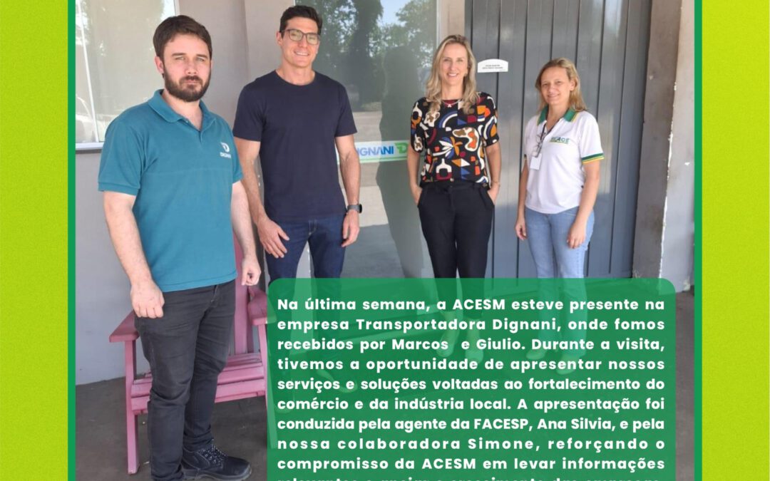 ACESM visita empresas locais!