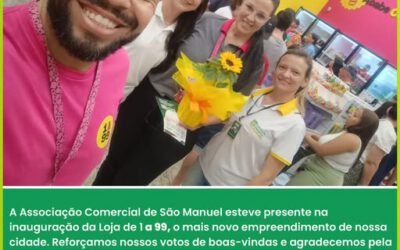 Estivemos presentes na inauguração da Loja 1 a 99