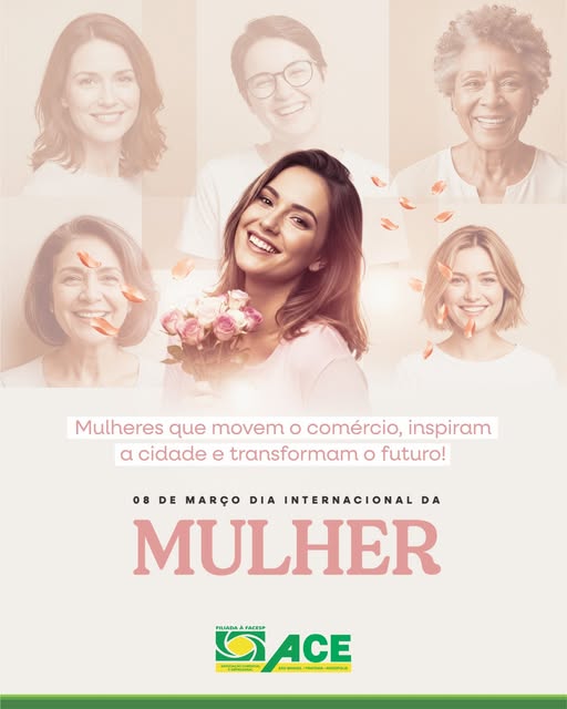 Feliz dia da Mulher